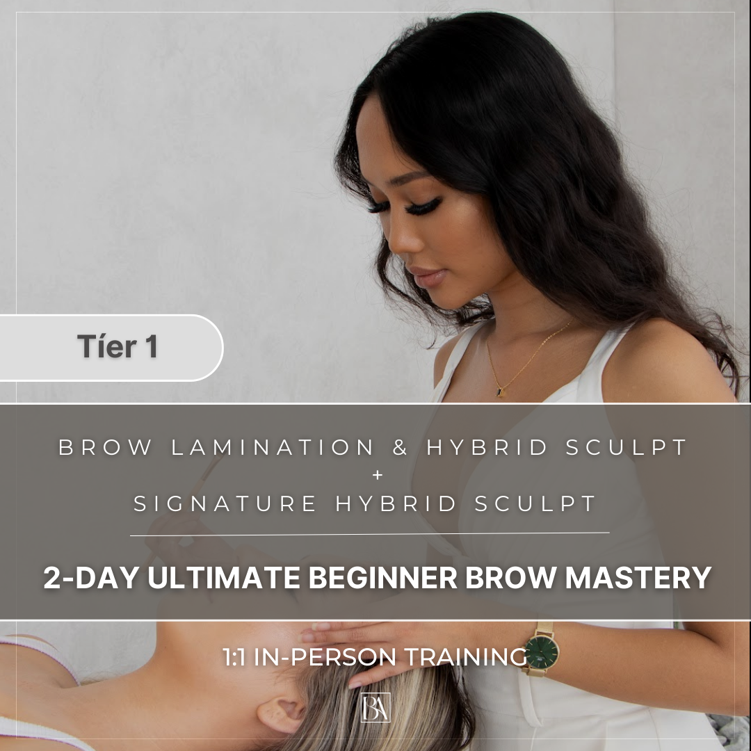 TíER 1 - 2-Day Ultimate Beginner Brow Mastery